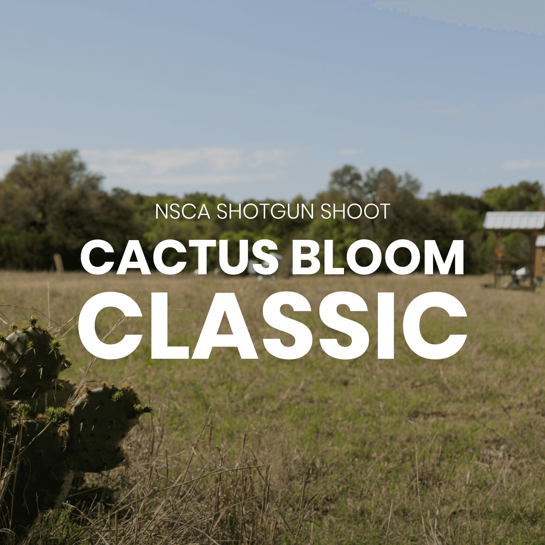 Cactus Bloom Classic NSCA Shoot