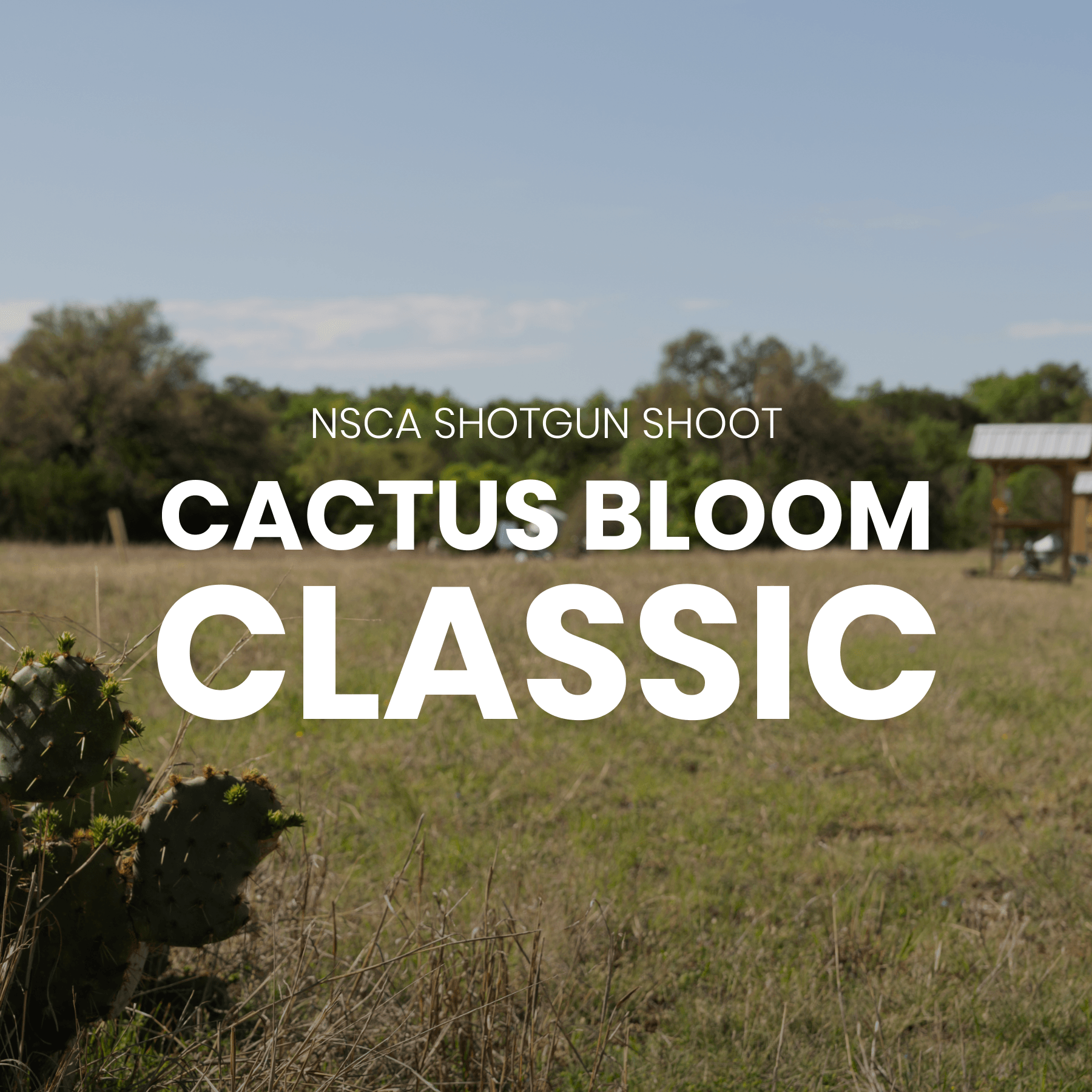 Cactus Bloom Classic NSCA Shoot